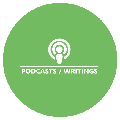 Check out our Podcasts and Writings